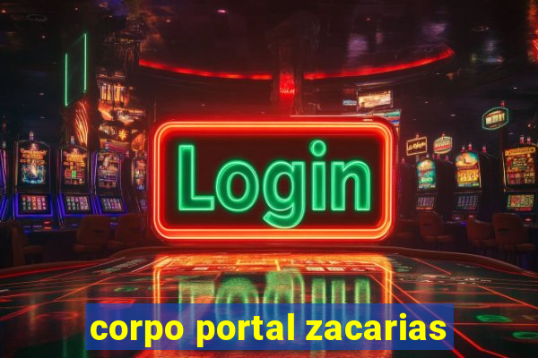 corpo portal zacarias